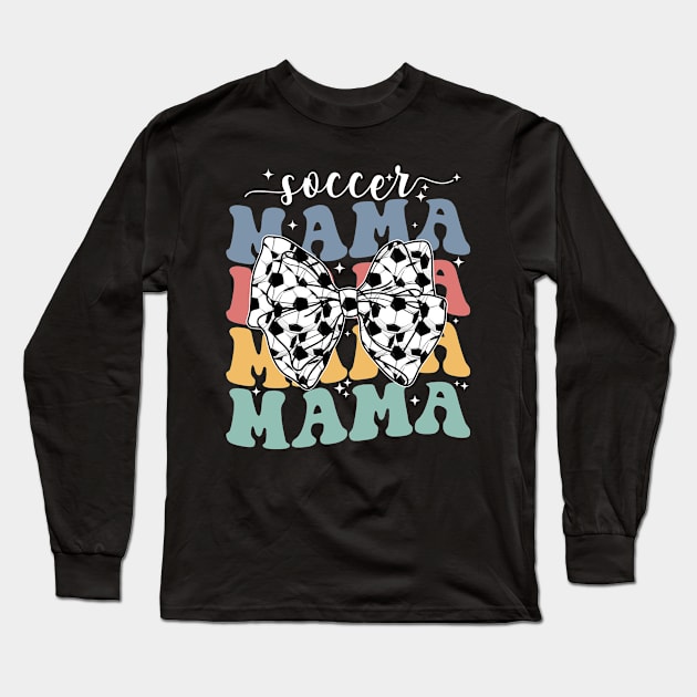 Soccer Mama Retro Groovy Soccer Softball Mom Long Sleeve T-Shirt by New Hights